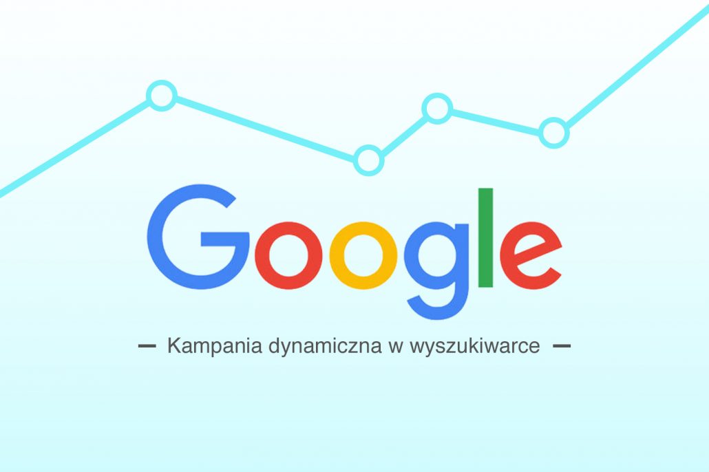google-kampania-dynamiczna